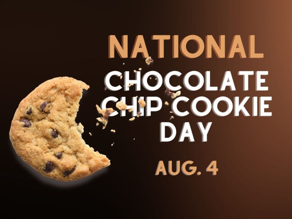 Chocolate Chip Cookie Day