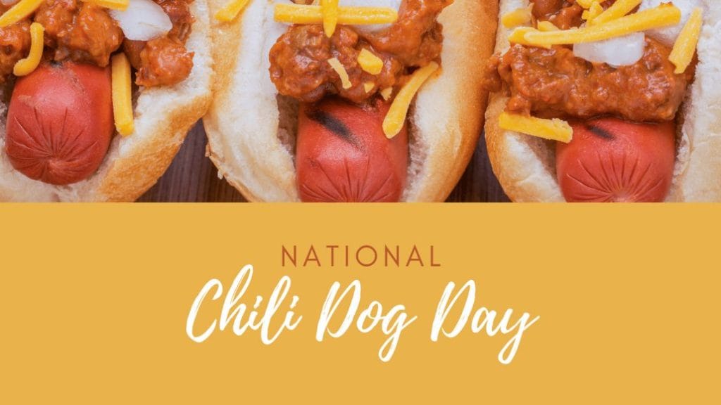 National Chili Dog Day 2025