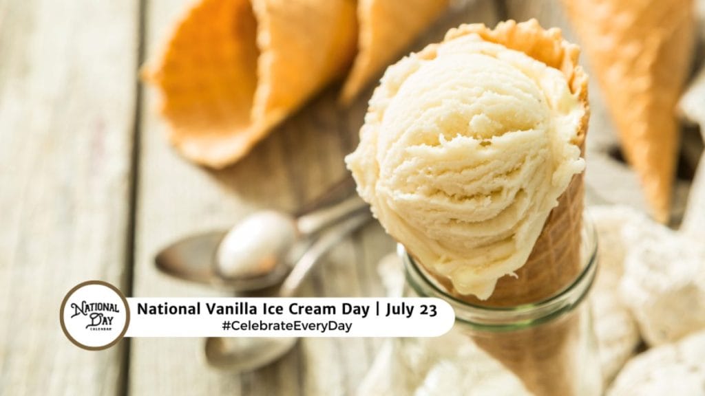 National Vanilla Ice Cream Day