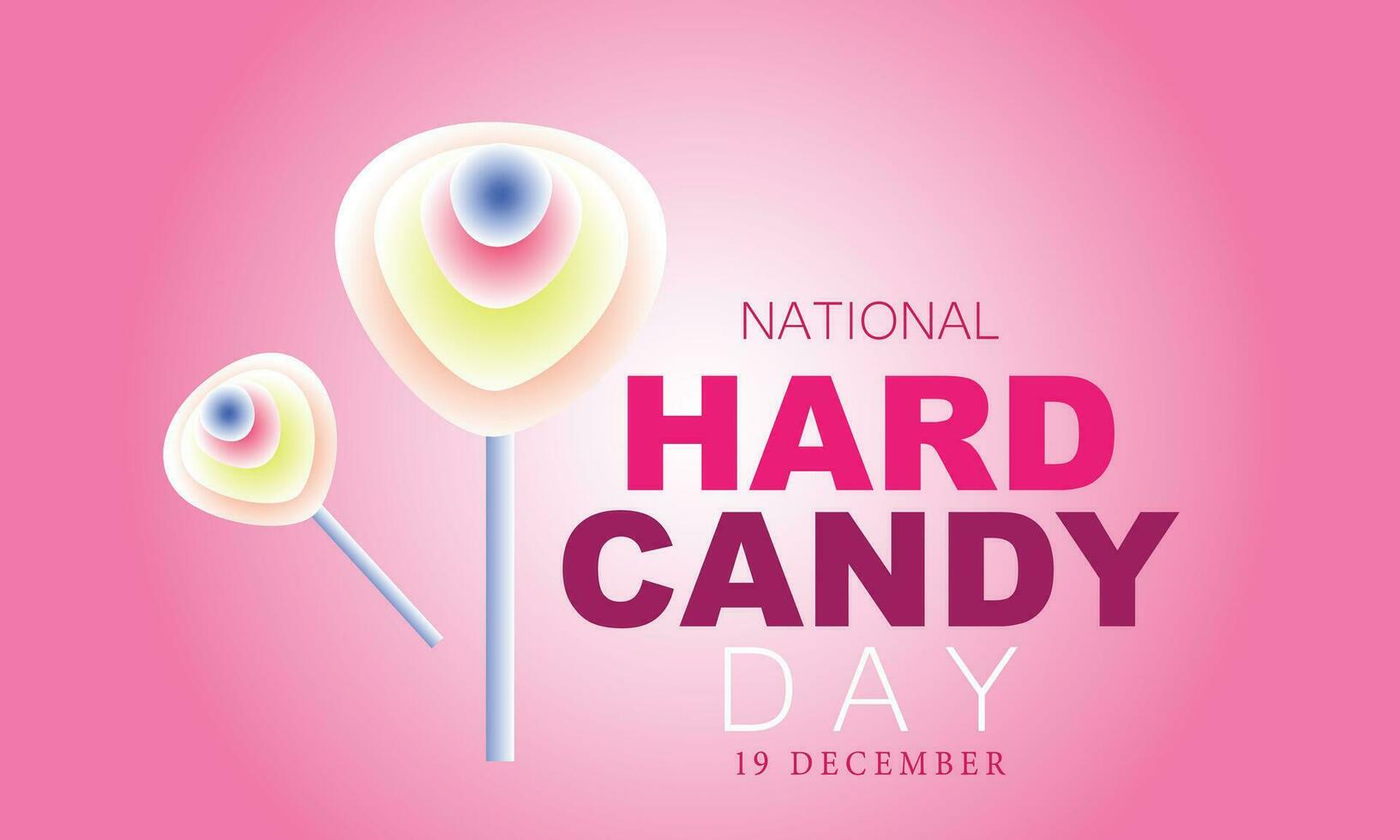 When is National Hard Candy Day | Friday, 19 Dec, 2025
